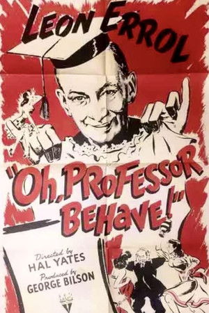 Oh, Professor Behave! Oh, Professor Behave!