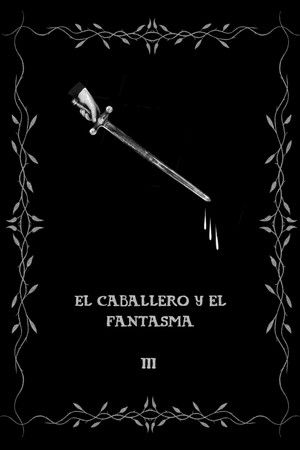El Caballero y el Fantasma