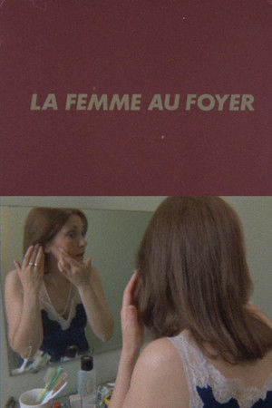 La Femme au foyer La Femme au foyer