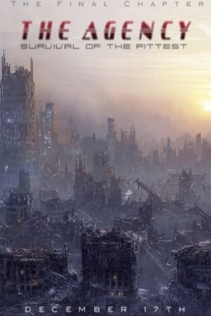 The Agency 3: Survival of the Fittest The Agency 3: Survival of the Fittest