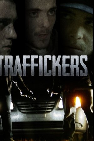 Traffickers Traffickers