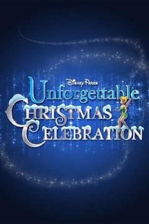 Disney Parks Unforgettable Christmas Celebration Disney Parks Unforgettable Christmas Celebration