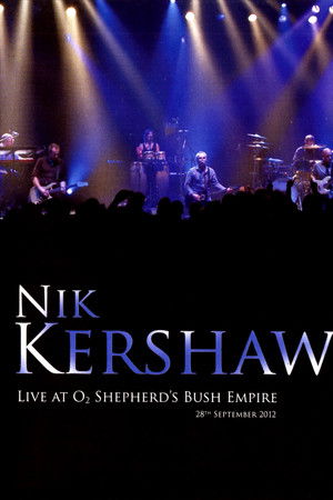 Nik Kershaw - Live At O2 Shepherd's Bush Empire