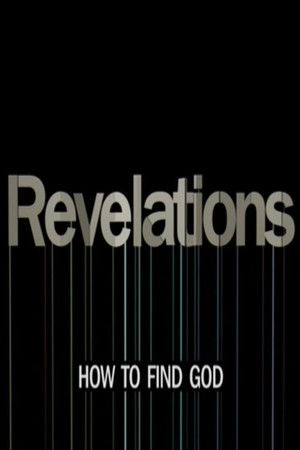 Revelations: How To Find God Revelations: How To Find God