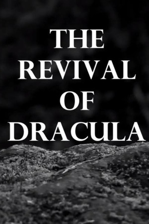 The Revival of Dracula