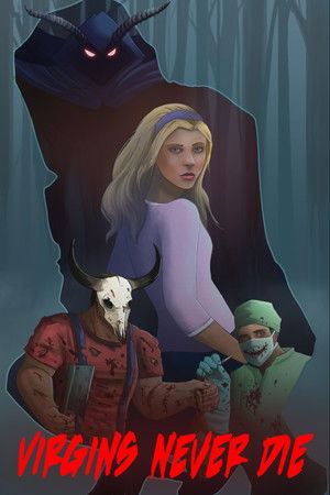Virgins Never Die Virgins Never Die