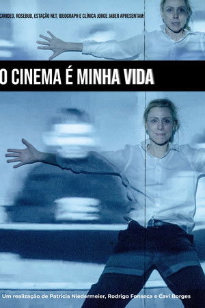 O Cinema é Minha Vida O Cinema é Minha Vida