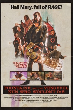 Fountaine and the Vengeful Nun Who Wouldn't Die Fountaine and the Vengeful Nun Who Wouldn't Die