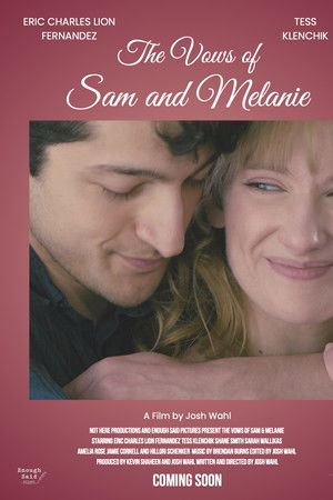 The Vows of Sam and Melanie The Vows of Sam and Melanie