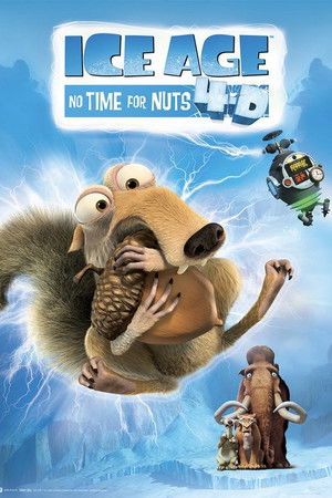 Ice Age: No Time for Nuts 4-D Ice Age: No Time for Nuts 4-D