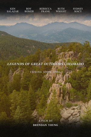 Legends of Great Outdoors Colorado Legends of Great Outdoors Colorado
