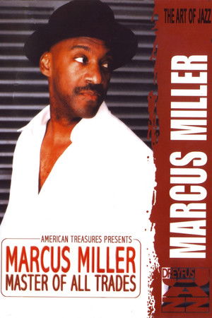 Marcus Miller - Master Of All Trades Marcus Miller - Master Of All Trades
