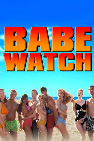 Babe Watch Babe Watch