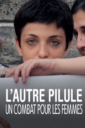 L'autre pilule, un combat pour les femmes