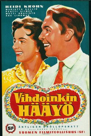 Vihdoinkin hääyö… Vihdoinkin hääyö…