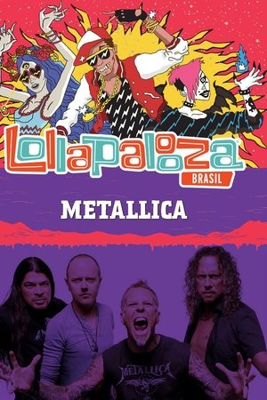 Metallica: Lollapalooza Brazil 2017