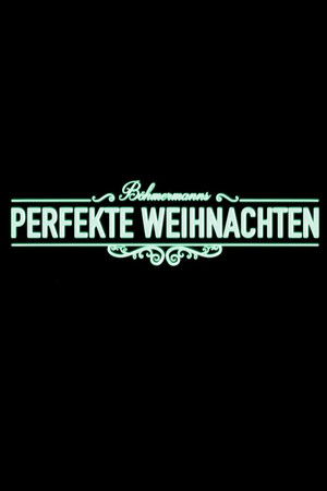 Böhmermanns perfekte Weihnachten Böhmermanns perfekte Weihnachten