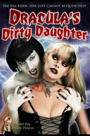 Dracula's Dirty Daughter Dracula's Dirty Daughter