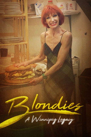 Blondie's: A Winnipeg Legacy Blondie's: A Winnipeg Legacy