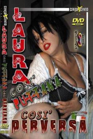 Laura, such a slut, such a pervert