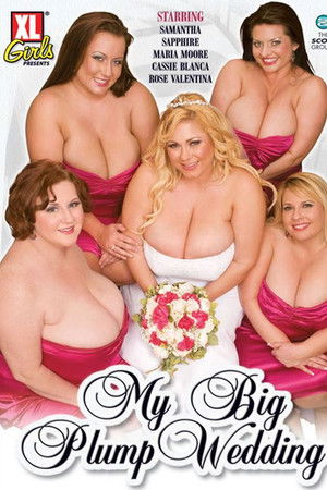 My Big Plump Wedding My Big Plump Wedding