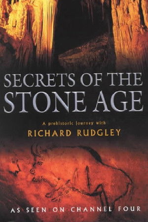Secrets of the Stone Age