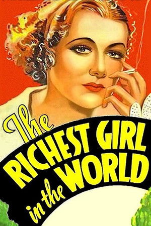 The Richest Girl in the World The Richest Girl in the World
