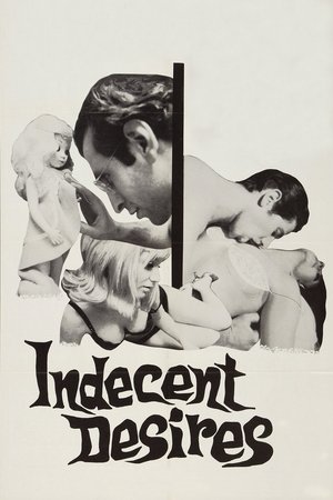 Indecent Desires Indecent Desires
