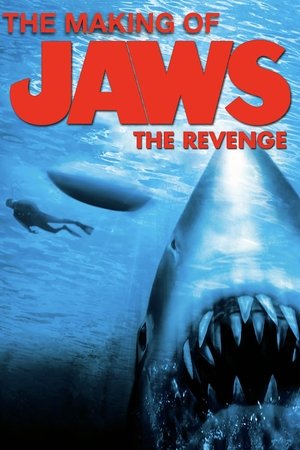 The Making of Jaws The Revenge The Making of Jaws The Revenge