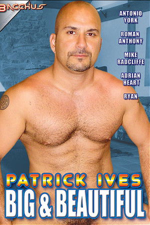 Patrick Ives: Big & Beautiful Patrick Ives: Big & Beautiful