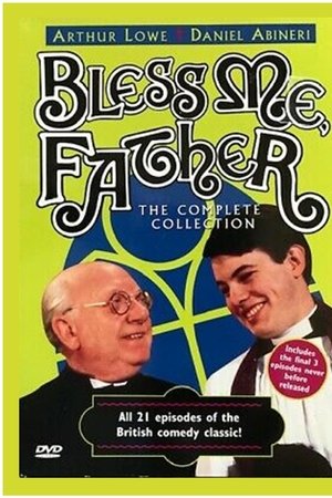 Bless Me Father Bless Me Father