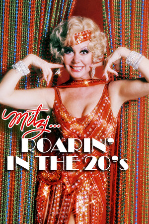 Mitzi... Roarin' in the 20s Mitzi... Roarin' in the 20s