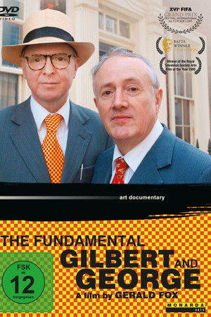 The Fundamental Gilbert and George The Fundamental Gilbert and George
