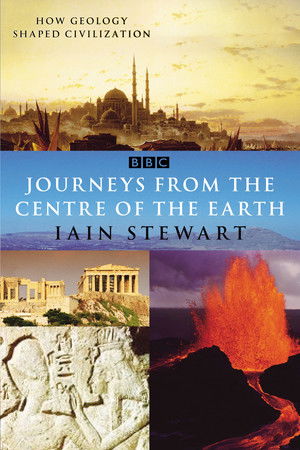 Journeys from the Centre of the Earth Journeys from the Centre of the Earth