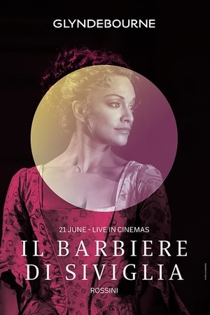 Glyndebourne Live: Il barbiere di Siviglia Glyndebourne Live: Il barbiere di Siviglia
