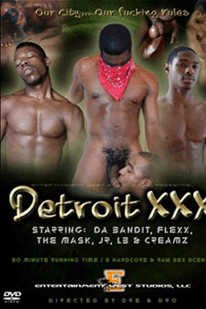 Detroit XXX Detroit XXX