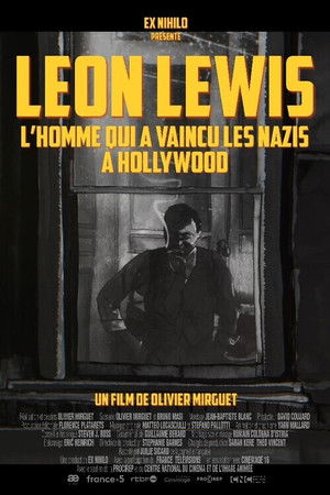 Leon Lewis: A Hollywood Spy Against the Nazis Leon Lewis: A Hollywood Spy Against the Nazis