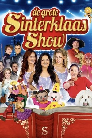 De Grote Sinterklaasshow De Grote Sinterklaasshow