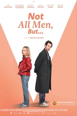 Not All Men, But... Not All Men, But...
