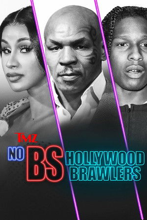 TMZ Presents | No BS: Hollywood Brawlers TMZ Presents | No BS: Hollywood Brawlers