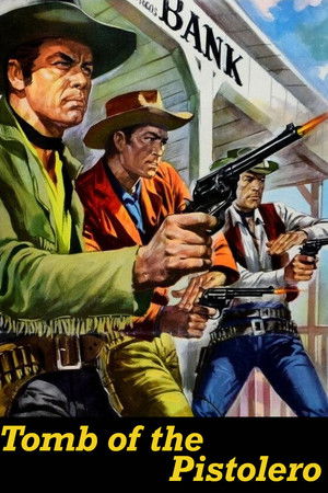 Tomb of the Pistolero Tomb of the Pistolero