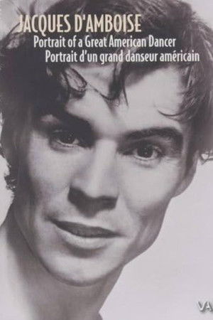 Jacques d'Amboise: Portrait of a Great American Dancer Jacques d'Amboise: Portrait of a Great American Dancer