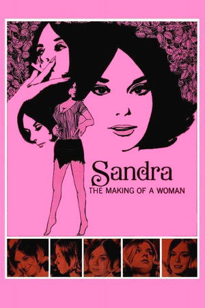 Sandra: The Making of a Woman Sandra: The Making of a Woman