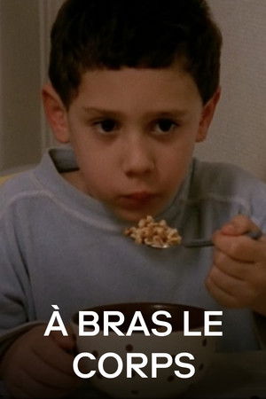 À bras le corps À bras le corps