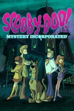 Scooby-Doo! Mystery Incorporated Scooby-Doo! Mystery Incorporated