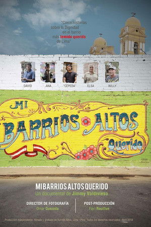 Mi Barrios Altos querido Mi Barrios Altos querido