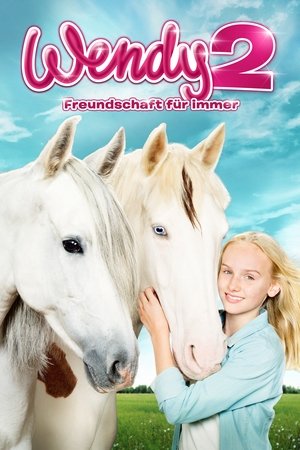 Wendy 2 - Freundschaft für immer Wendy 2 - Freundschaft für immer