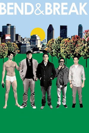 Bend & Break Bend & Break
