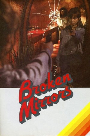 Broken Mirrors Broken Mirrors