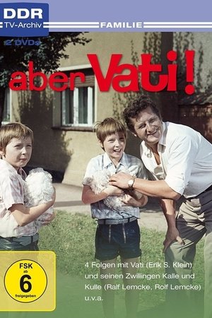 Aber Vati!
